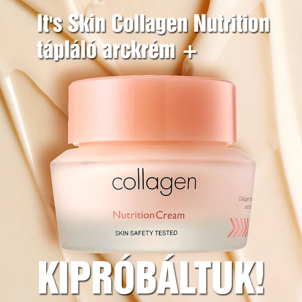 It's Skin Collagen Nutrition arckrém: A botox helyett válaszd ezt!